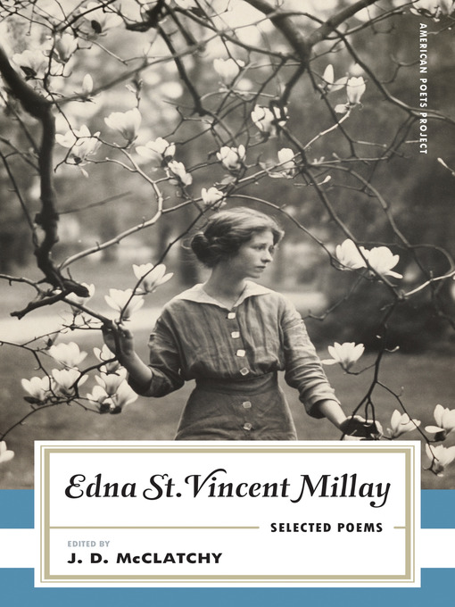 Title details for Edna St. Vincent Millay by Edna St. Vincent Millay - Available